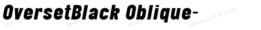 OversetBlack Oblique字体转换 OversetBlack Oblique字体转换